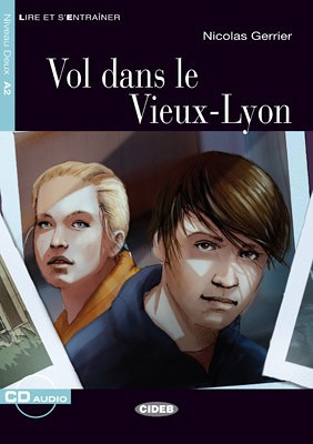 

Книга Lecture Graduee A2: Vol dans le Vieux-Lyon + CD