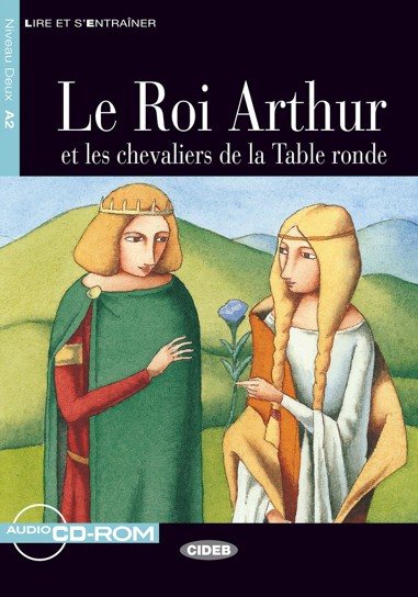 

Книга Lecture Graduee A2: Le Roi Arthur et les chevaliers de la Table ronde + CD