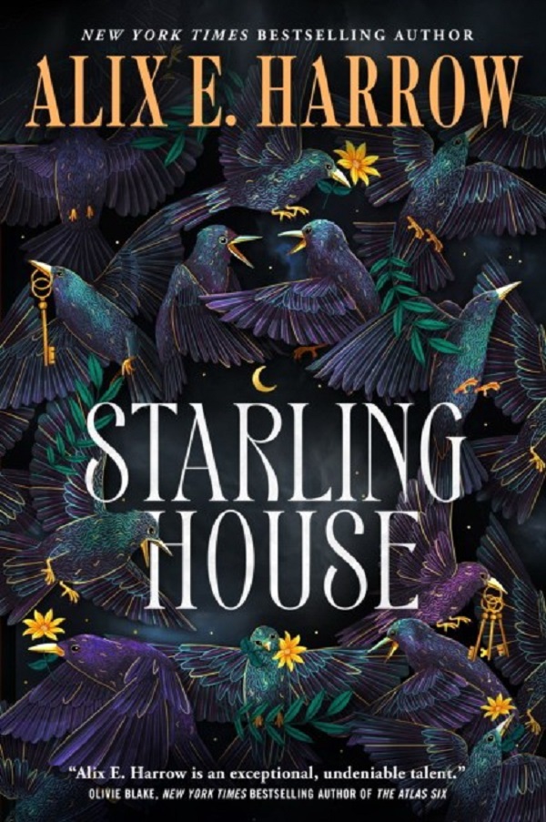 

Starling House. Harrow, Alix E