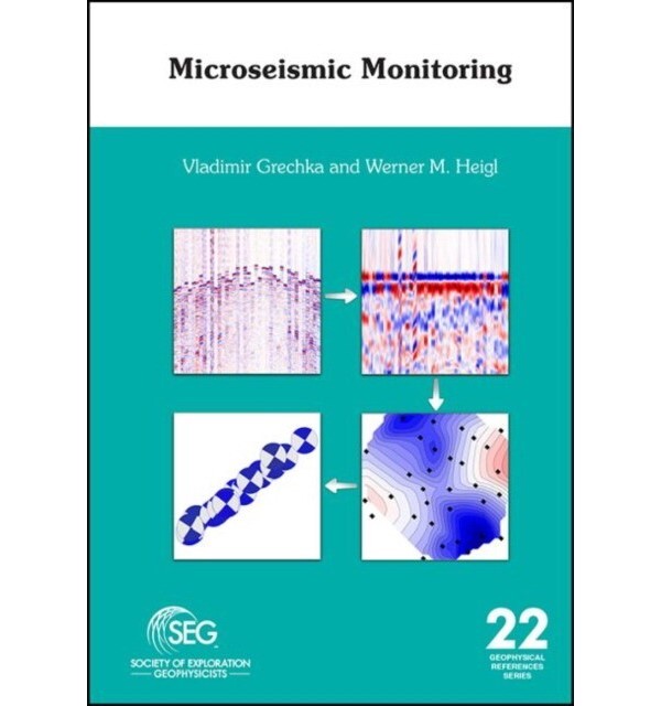 

Microseismic Monitoring. Grechka, V