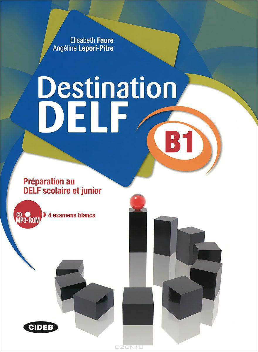 фото Книга destination delf b1: preparation au delf scolaire et junior - livre + cd audio cideb