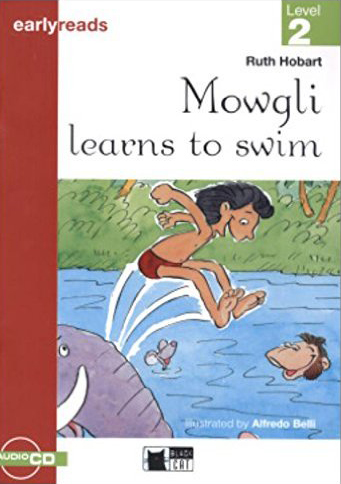 

Книга Black Cat Earlyreads Level 2: Mowgli learns to swim with Audio CD
