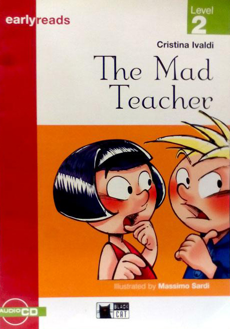 

Black Cat Earlyreads Level 2: Mad Teacher with Audio CD