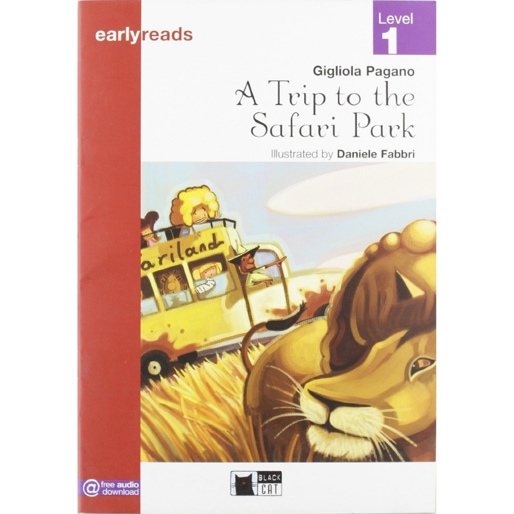 

Black Cat Earlyreads Level 1:A Trip to the Safari Park