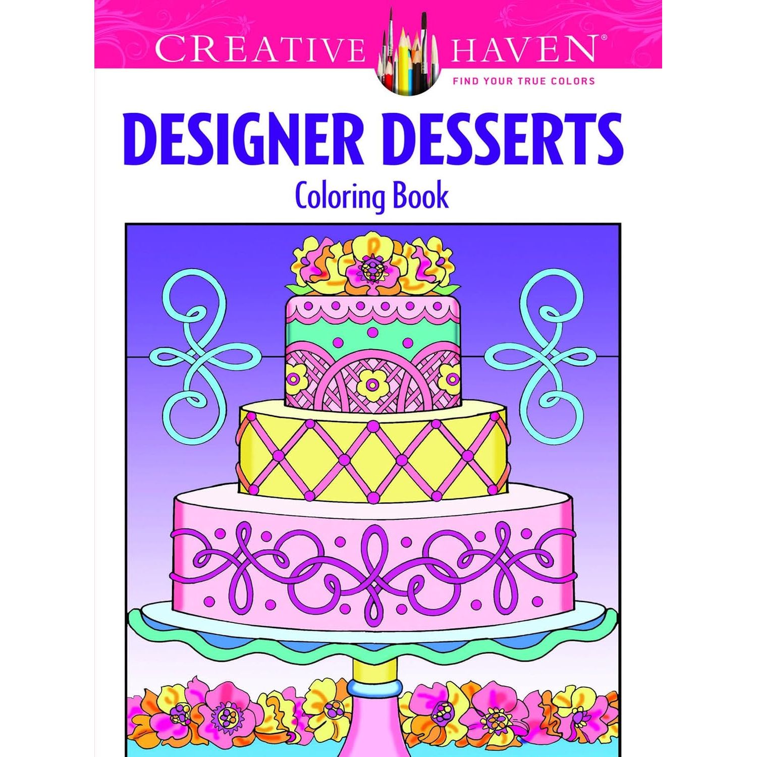 

Creative Haven Designer Desserts Coloring Book. Miller, Eileen