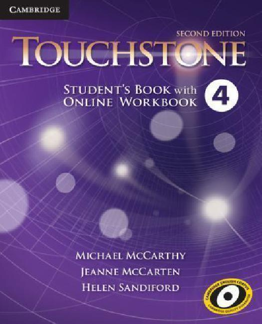 

Touchstone Second Edition 4 Student's Book with Online Workbook