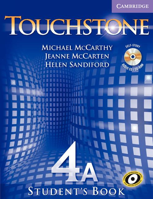 

Touchstone Level 4 Student's Book A with Audio CD/CD-ROM