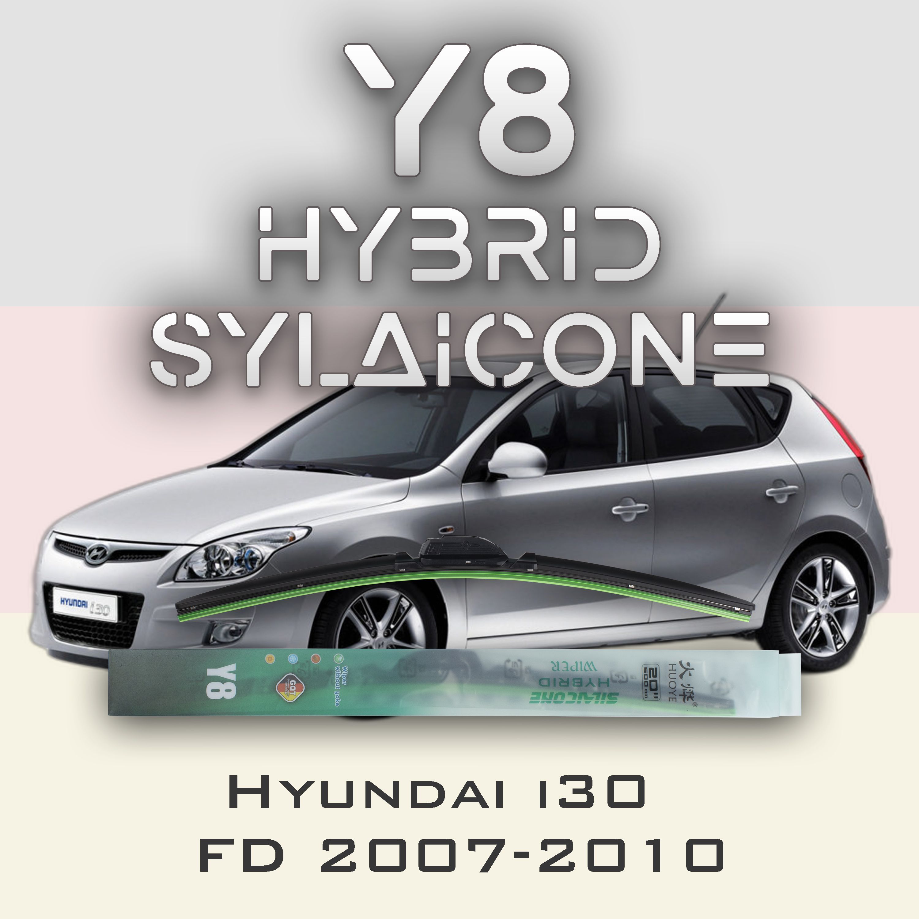 

Комплект щеток стеклоочистителя HUOYE Y8-Hyundai i30 FD 2007-2010, Y8