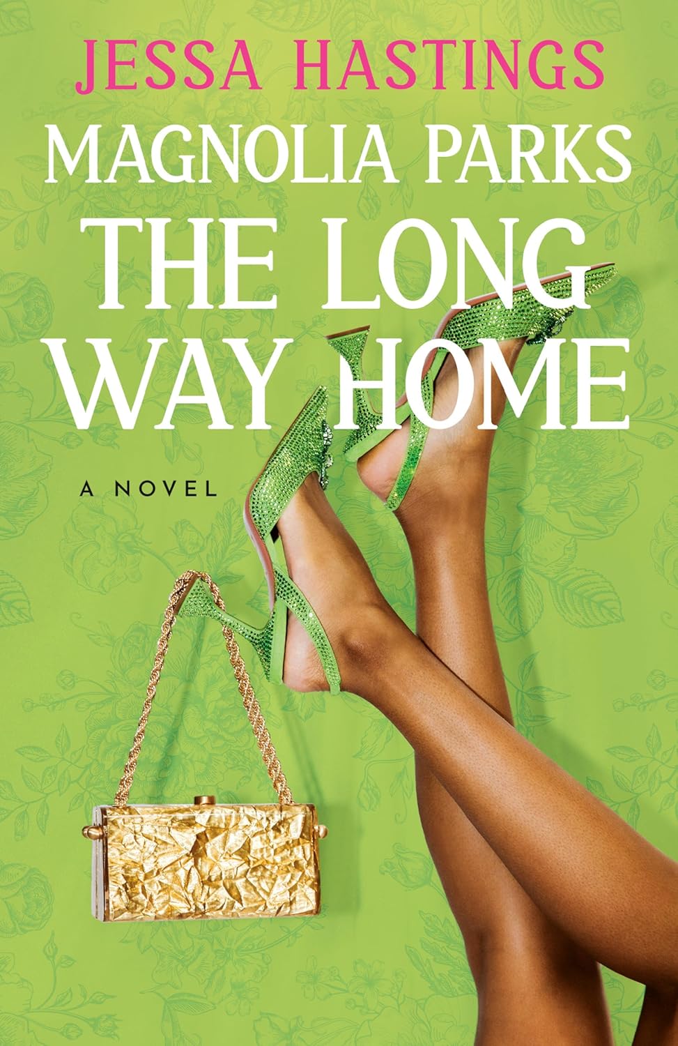 

Magnolia parks: the long way home. Hastings, Jessa