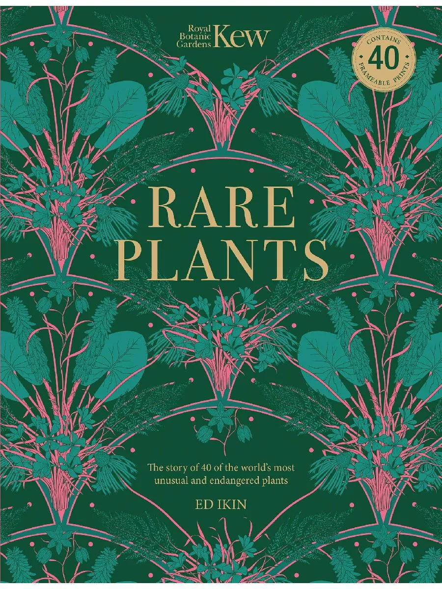 

Kew: Rare Plants: Forty of the World's Rarest and Most Endangered Plants. Ikin Ed