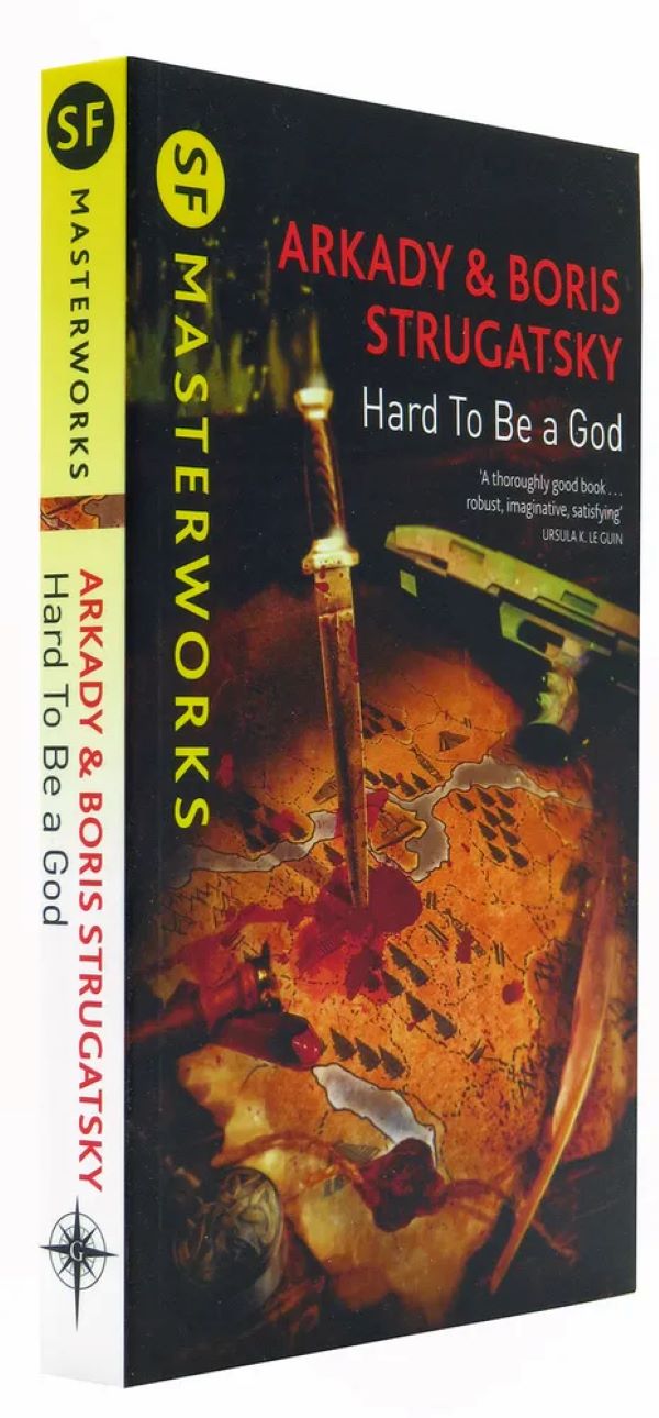 

Hard to be a God. Strugatsky Arkady