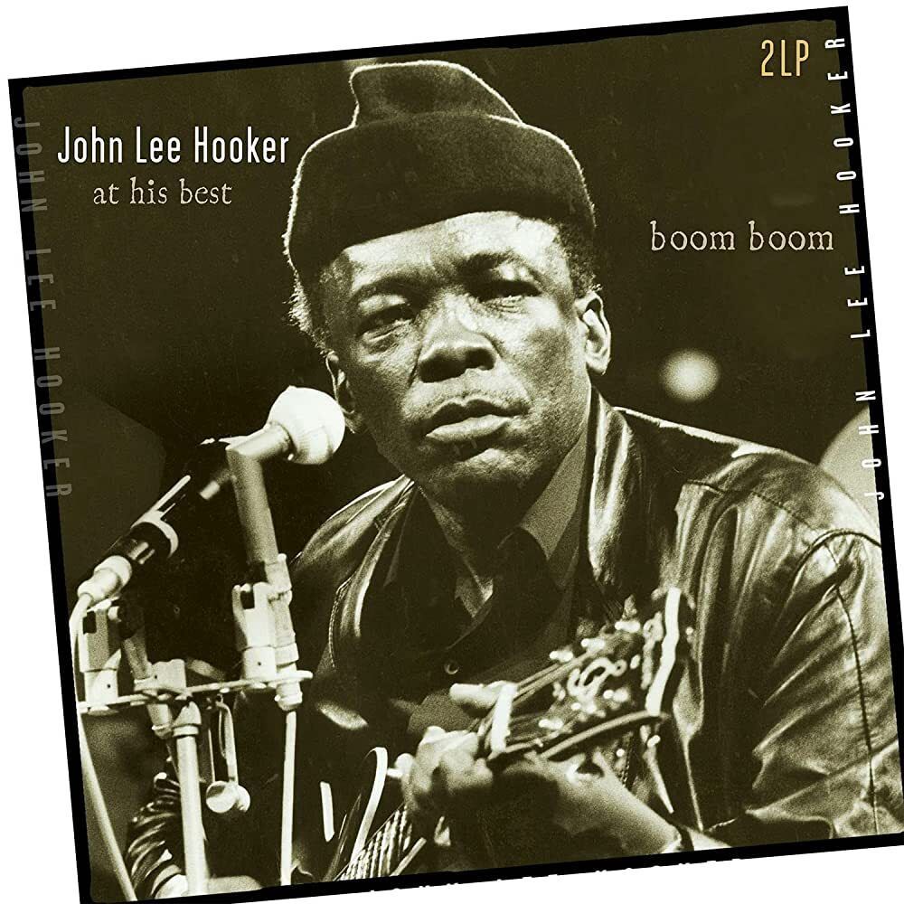 Виниловая пластинка John Lee Hooker Boom Boom: At His Best
