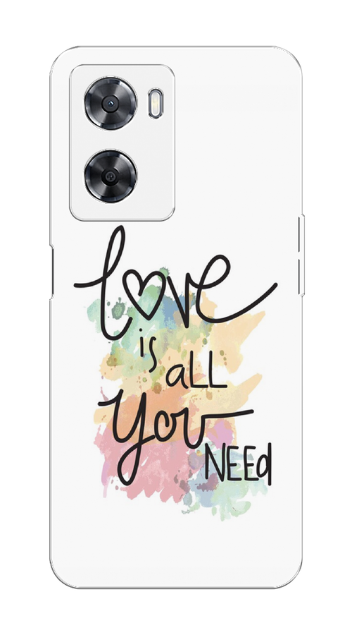 

Чехол на Oppo A57 4G/A77 4G/A77s 4G/A57s "Love is all you need", Белый;черный;зеленый, 2511850-1