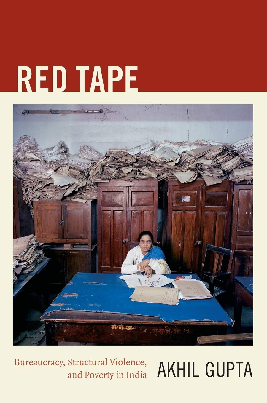 

Red tape. Gupta, Akhil