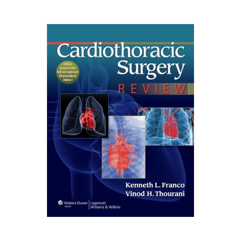 

Cardiothoracic surgery review cb. Franco