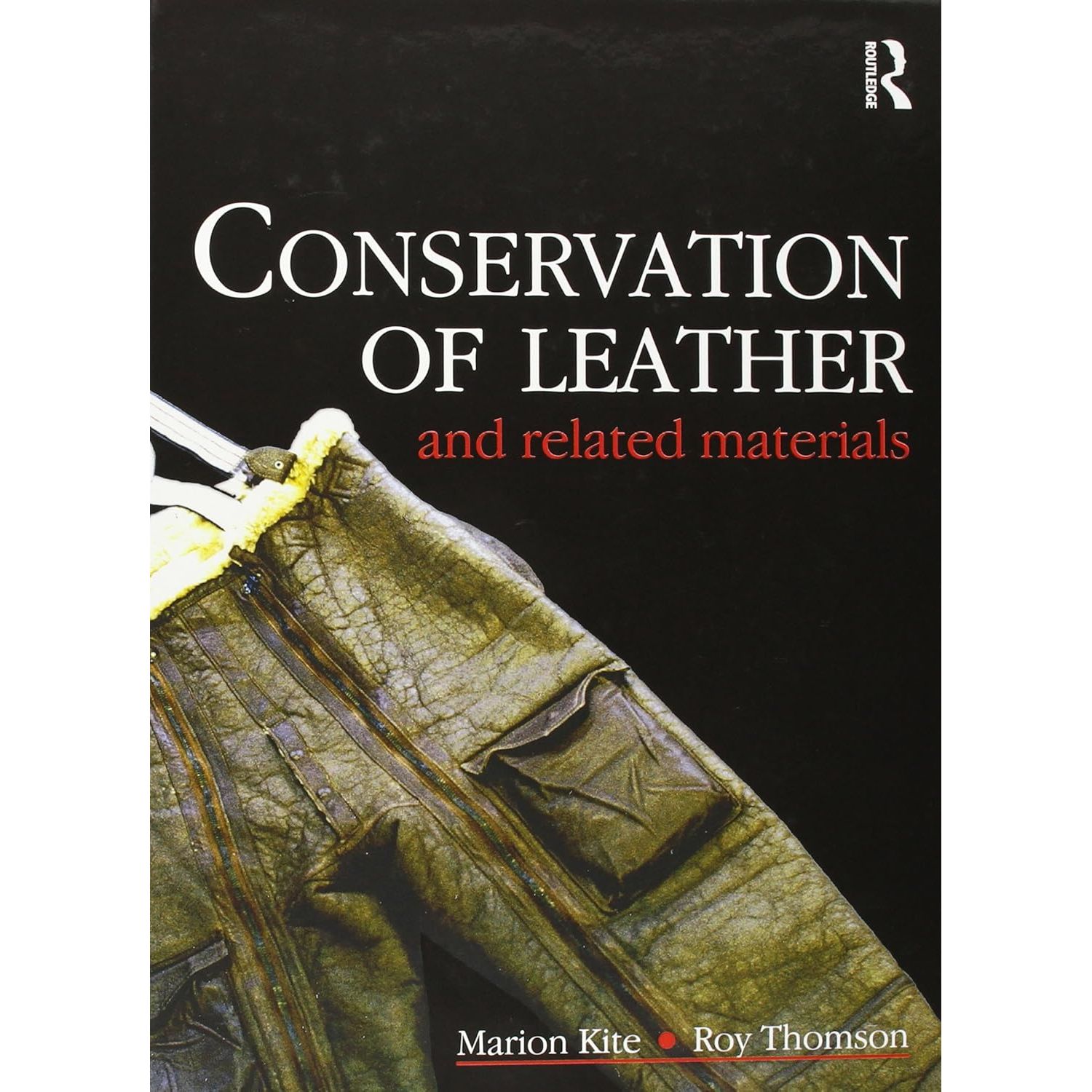 

Conservation Of Leather And Related Materials. Kite