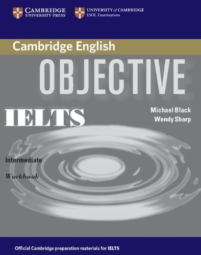 

Objective IELTS Intermediate Workbook without Answers