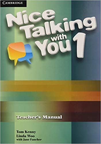 

Книга Nice Talking With You 1 Teacher's Manual
