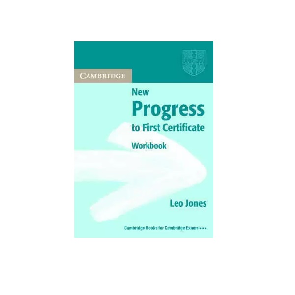 

Книга New Progress to First Certificate Workbook without answers