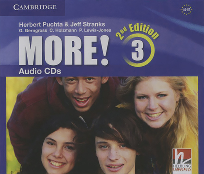 More 1 audio. Audio CD. To the Top Level 3. More! Lerbert Puchta & Jeff stranks . Gerngross c. Holzmann p. Lewis-Jones Audio CD Workbook.ответы. Audio CD. More! Level 1. More 1 second Edition.