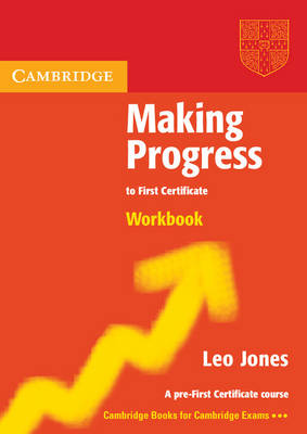 

Книга Making Progress to First Certificate Workbook