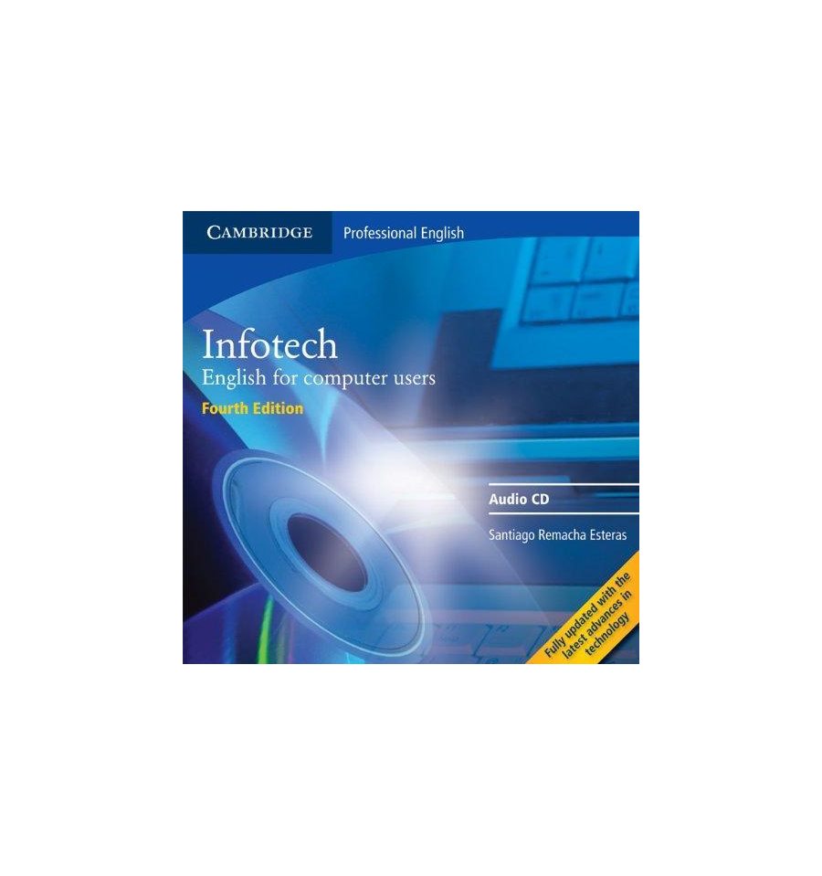 

Infotech (Fourth Edition) Audio CD (Лицензия)