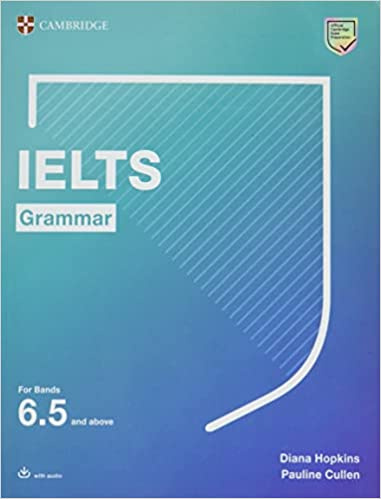 

IELTS Grammar For Bands 6.5 and above with answers and downloadable audio