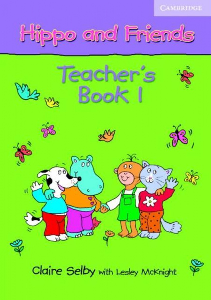 

Hippo and Friends 1 Teacher's Book