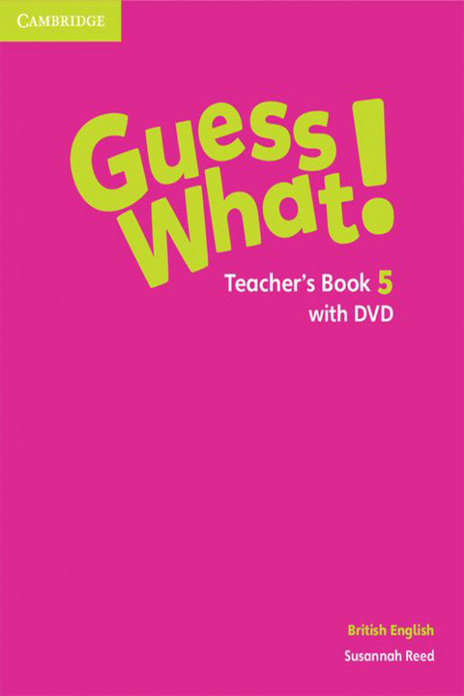 

Guess What! Level 5 Teachers Book with DVD