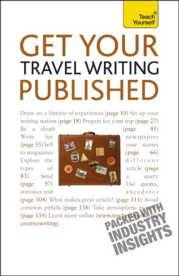 

Get Your Travel Writing Published: A Teach Yourself Guide. Dial Cynthia