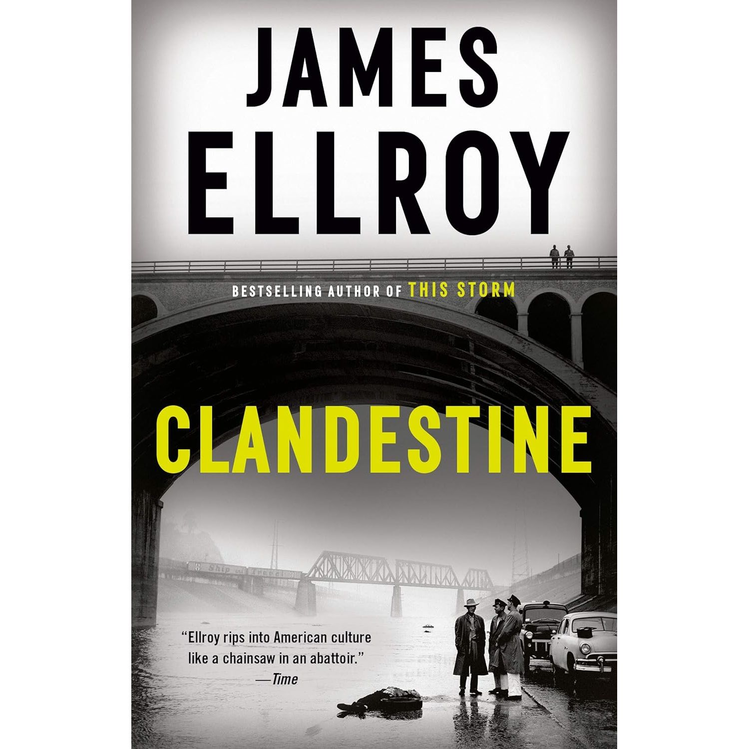 

Clandestine. Ellroy, James