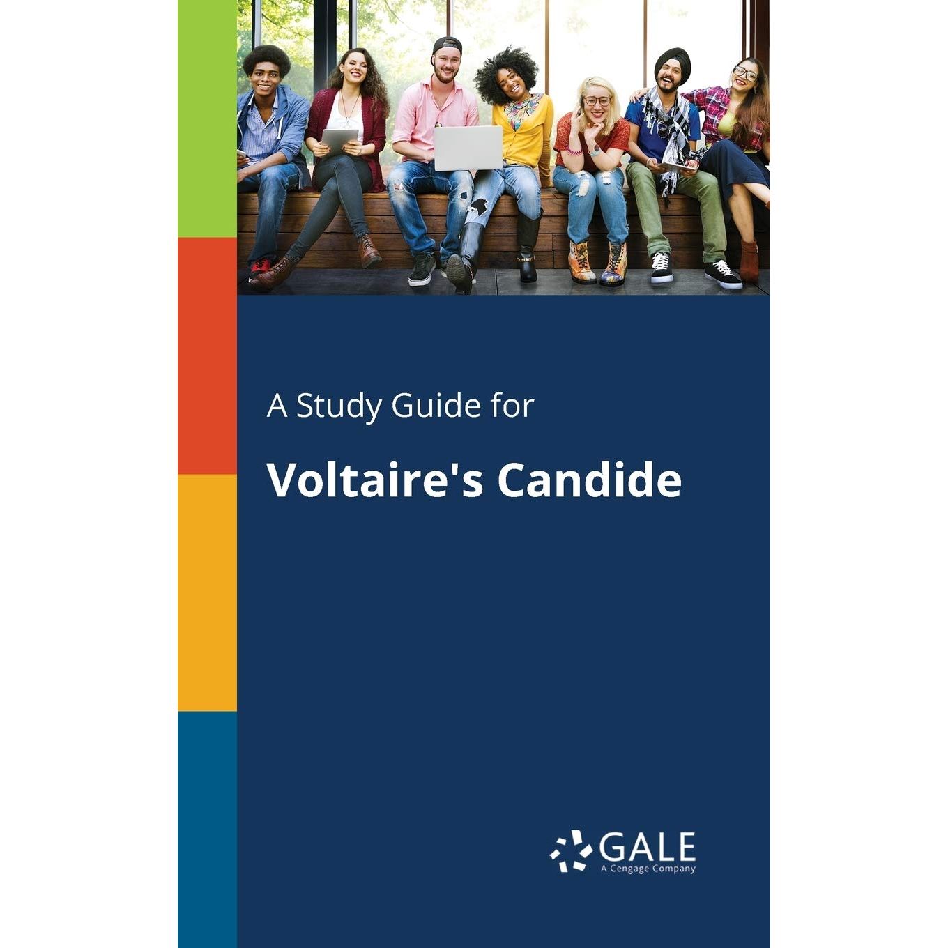 

A Study Guide for Voltaire's Candide. Gale Cengage Learning