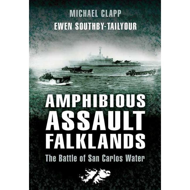 

Amphibious assault falklands. Clapp, Michael Southby-tailyour, Ewen