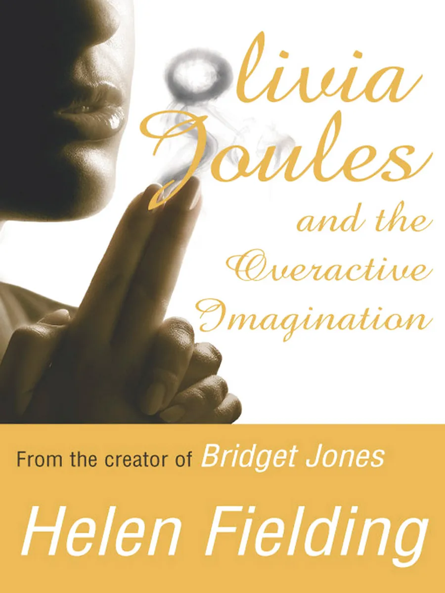 

Olivia Joules and the Overactive Imagination. Fielding Helen