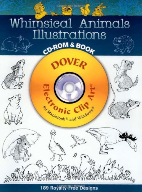 

Whimsical Animals Illustrations CD-ROM and Book. Dover