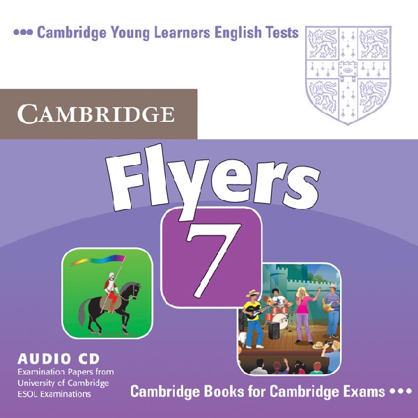 

Cambridge Young Learners English Tests Flyers 7 Audio CD (Лицензия)