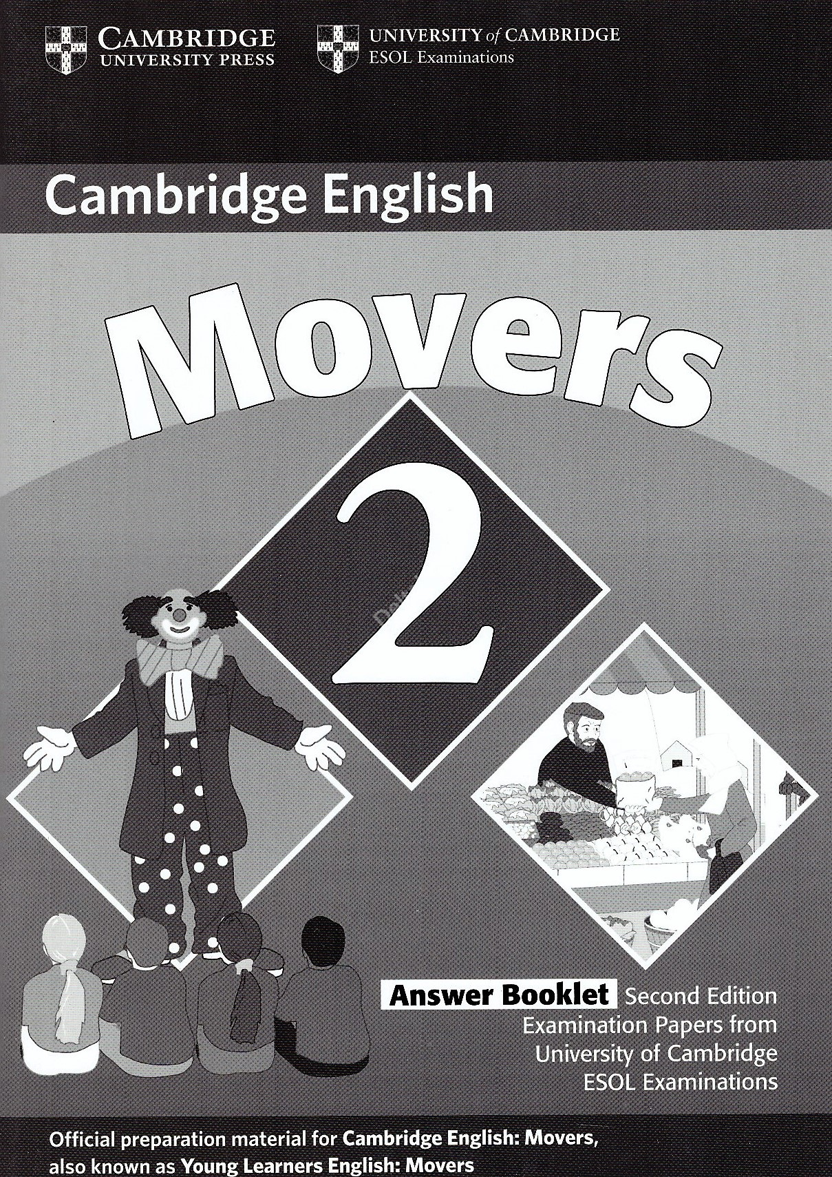 

Cambridge Young Learners English Tests (Second Edition) Movers 2 Answer Booklet