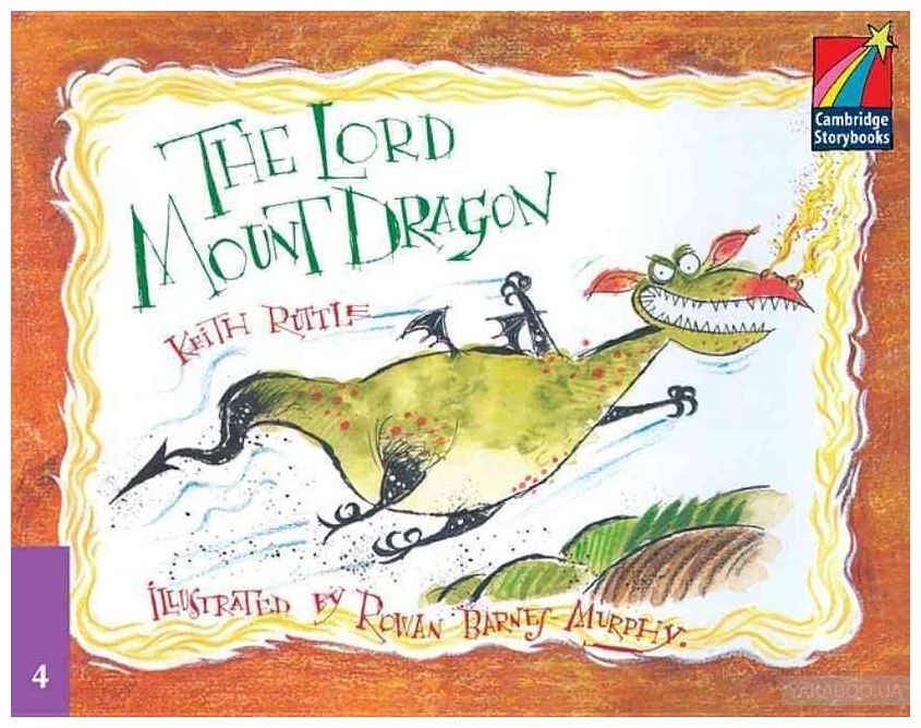

Cambridge Storybooks Level 4 The Lord Mount Dragon