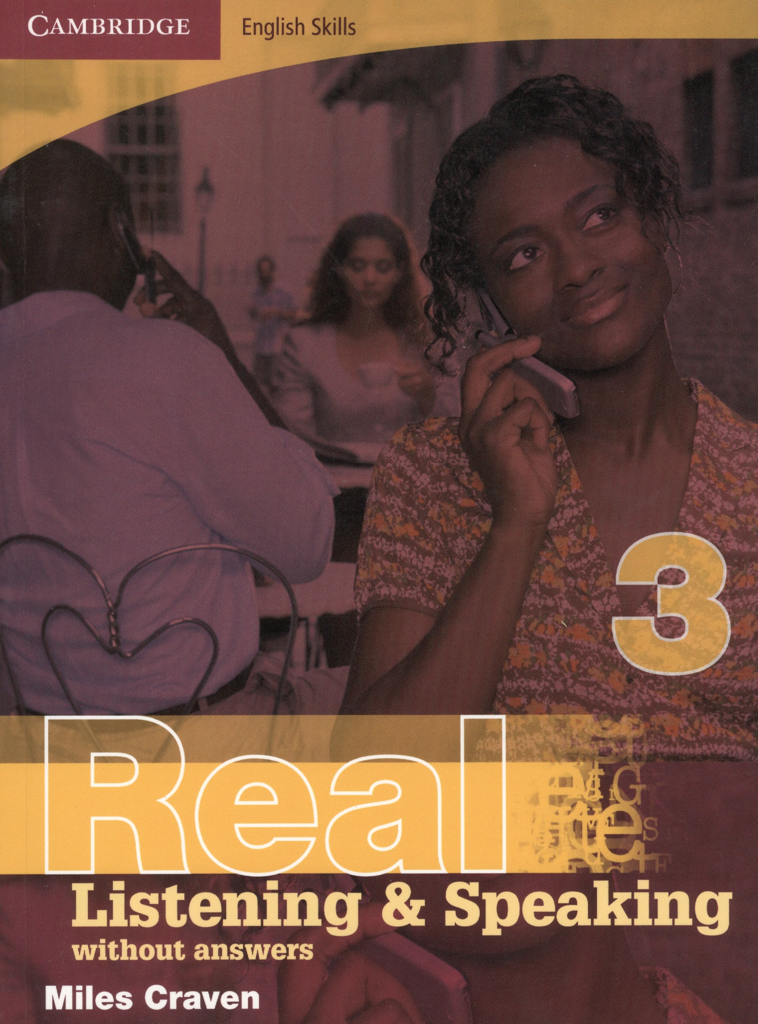 

Cambridge English Skills: Real Listening & Speaking Level 3 Book without answers