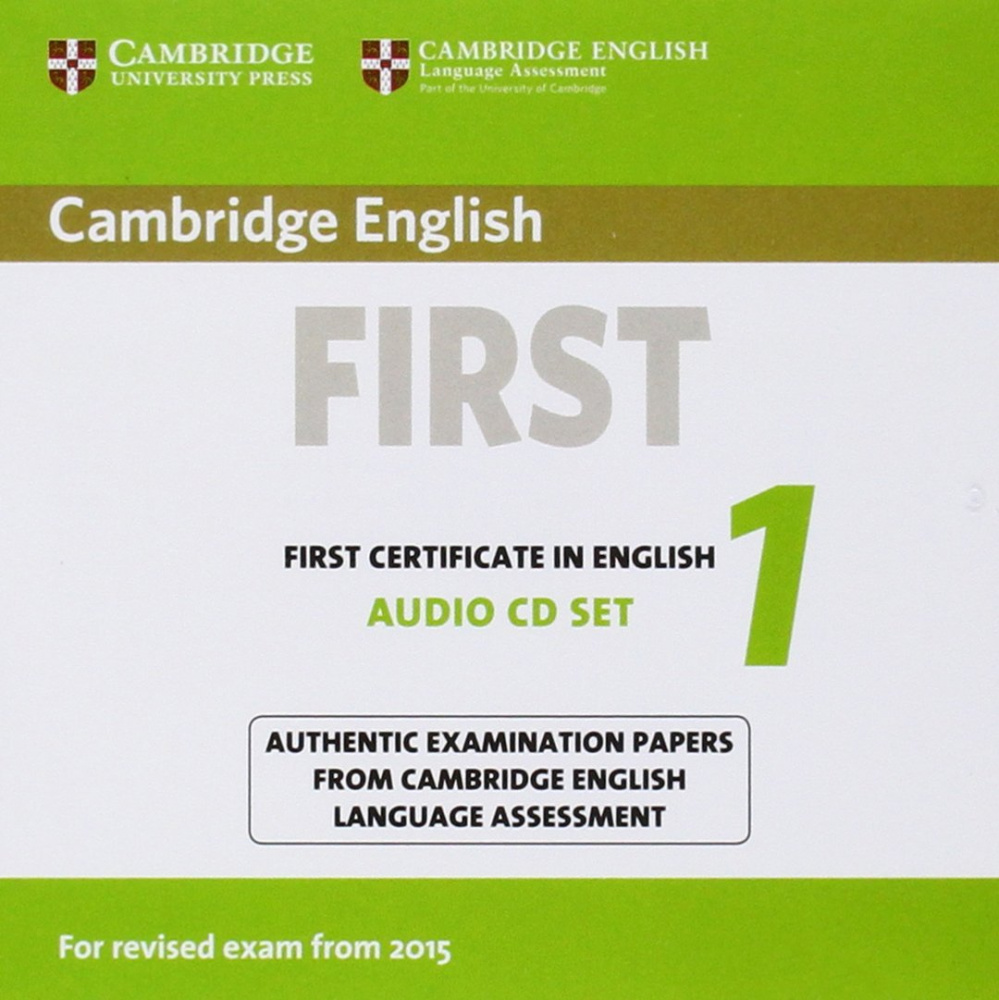 

Cambridge English First 1 (for revised exam 2015) Audio CDs (2)