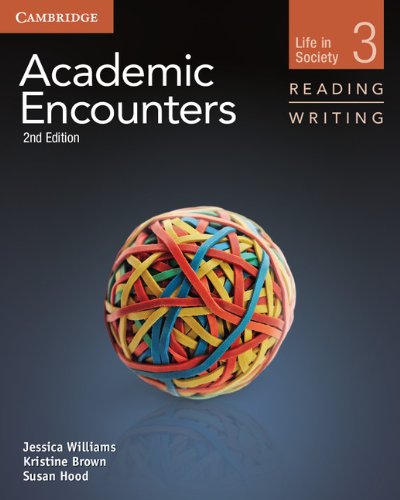 

Academic Encounters 2nd Edition Level 3: Life in Society - Reading and Writing St...