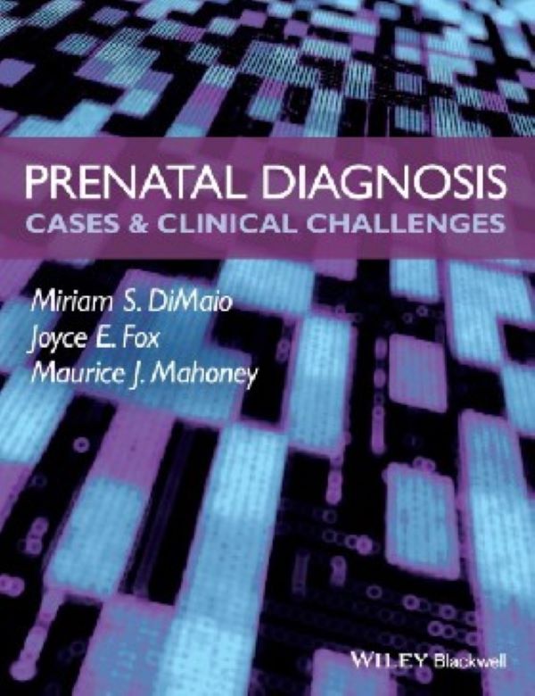 

Prenatal Diagnosis. DiMaio Miriam S