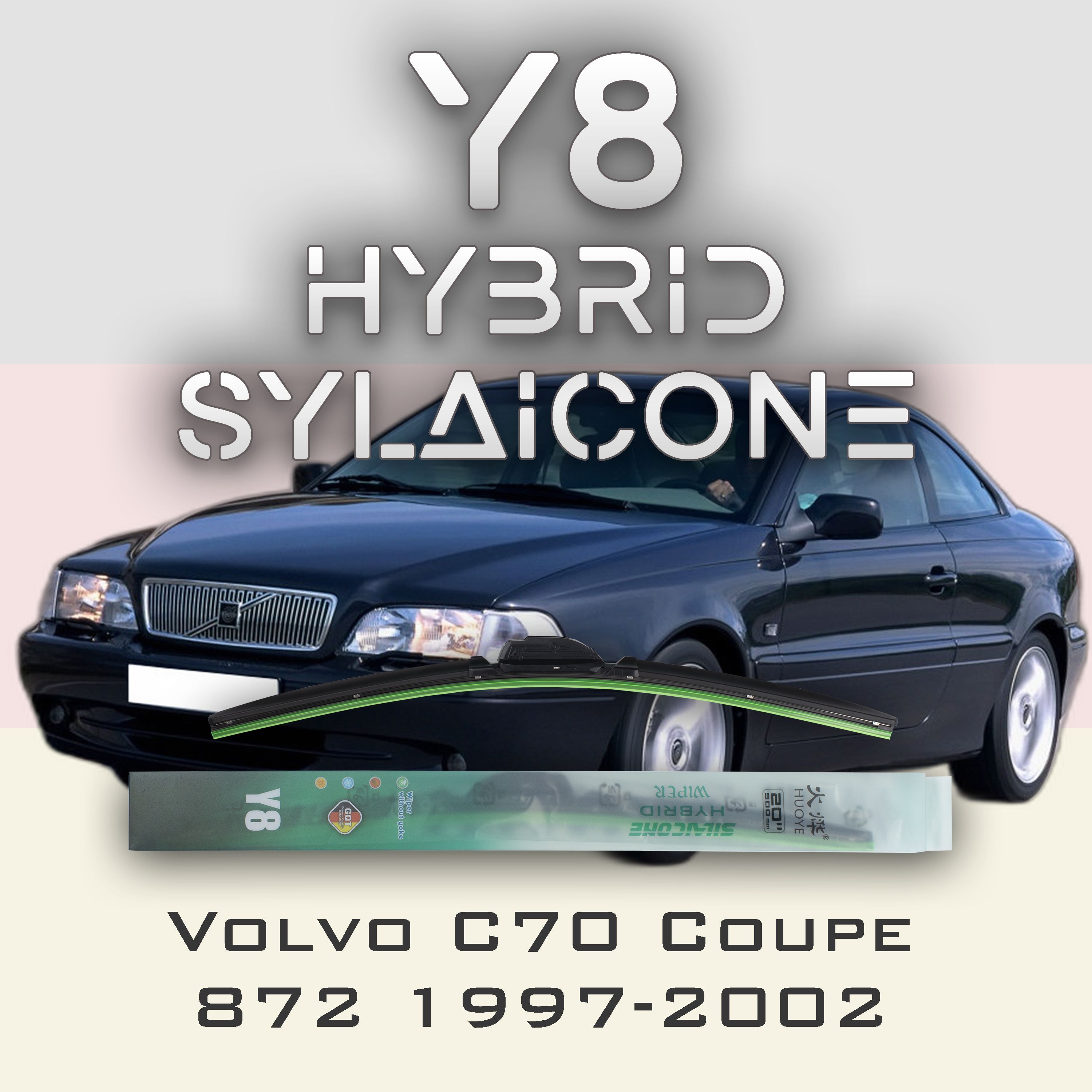 

Комплект щеток стеклоочистителя HUOYE Y8-Volvo C70 Coupe 872 1997-2002, Y8