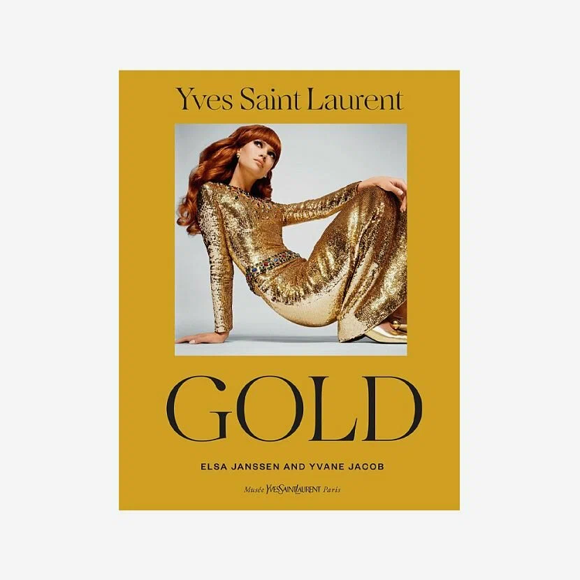 

Yves Saint Laurent: Gold / Jacob Yvane, Janssen Elsa