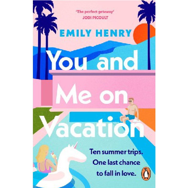 

You and Me on Vacation / Henry, Emily