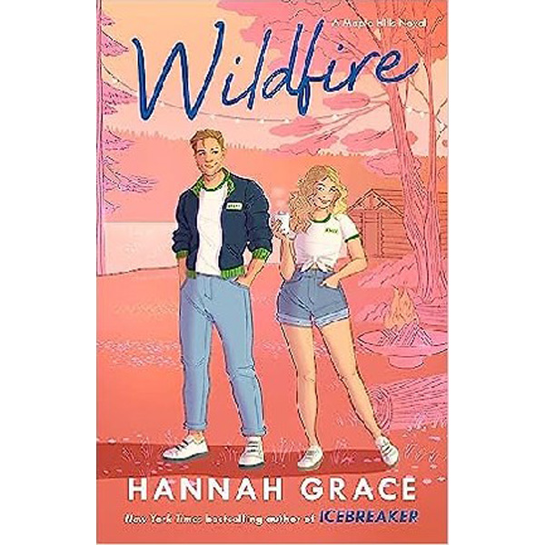 

Wildfire : A Novel / Hannah Grace