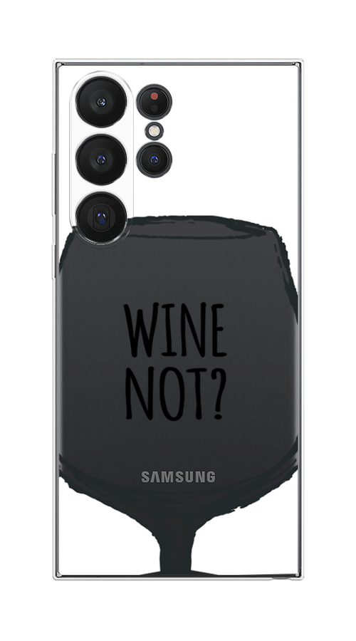 

Чехол на Samsung Galaxy S23 Ultra 5G "Wine not white", Белый, 2107550-1