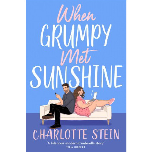 

When Grumpy Met Sunshine / Stein, Charlotte