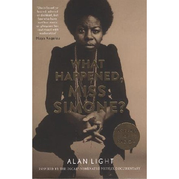 

What Happened, Miss Simone' / Light Alan