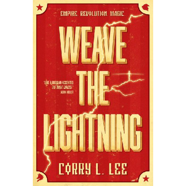 

Weave the Lightning / Lee Corry L.